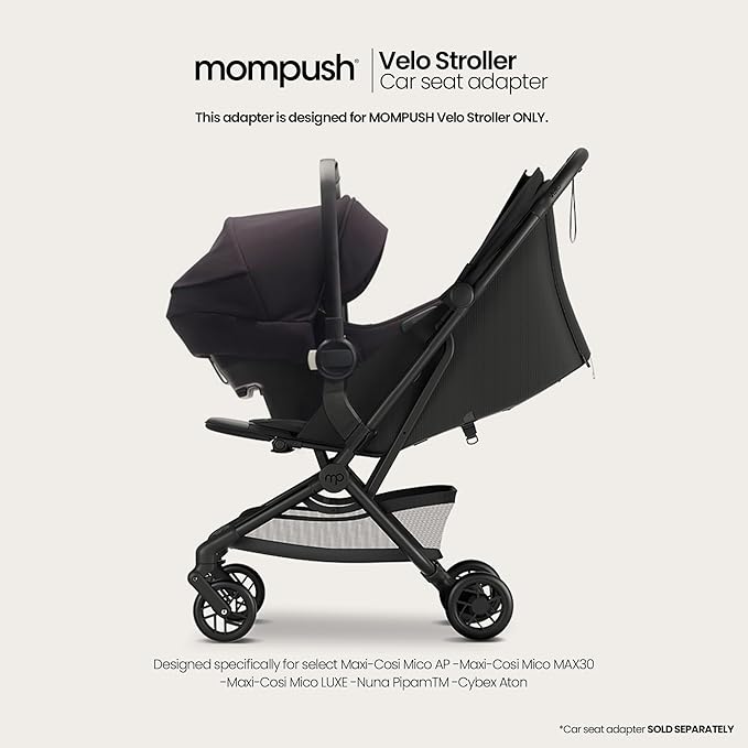 Mompush Velo Stroller Car Seat Adapter, Connect Maxi-COSI and Nuna Specific Models Car Seat to Mompush Velo Stroller Only