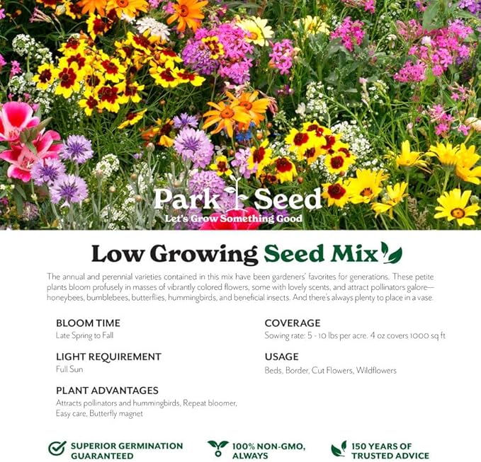 Park Seed Grow Your Own Vibrant Annual and Perennial Wildflower Garden Seeds Mixture, Easy to Grow Varieties for Pollinators and Spring Gardens - Low Growing Mix, 1 lb