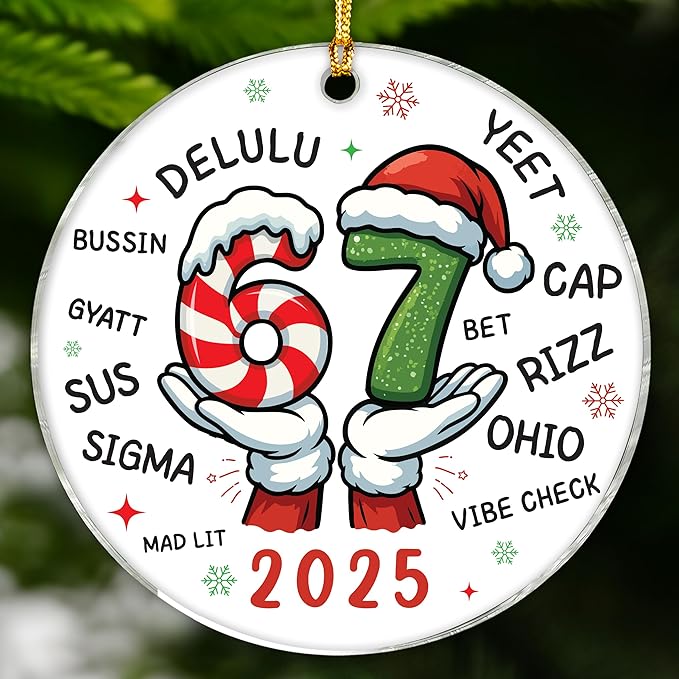 Funny 67 Christmas Ornament 2025, Six Seven Teen Slang Xmas Ornaments 2025, 67 Ornament, 6-7 Hanging Christmas Decorations, 6 7 Meme Gifts for Teen Girl, Boy, Viral Xmas Decor