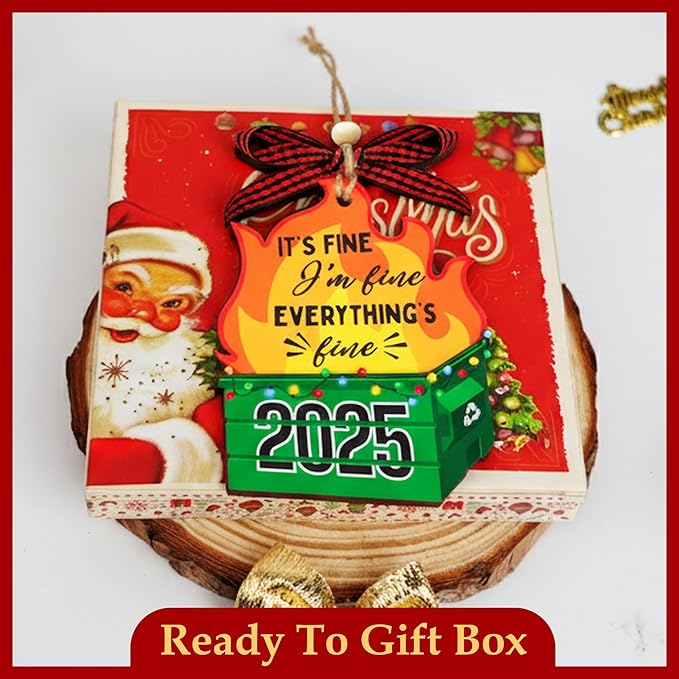 Funny Ornaments - 2 Layer Wooden Dumpster Fire Ornament - Its Fine Im Fine Everythings Fine - Dumpster Fire Gifts - Christmas Ornament 2025 - Funny Ornaments for Christmas Tree, Coworker, Friends